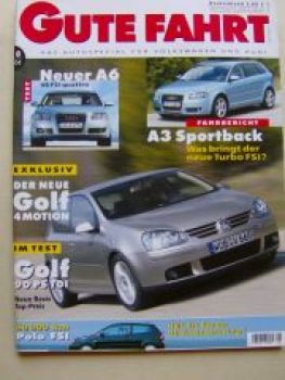 Gute Fahrt 8/2004 A6 V6 FSI quattro,A3 Sportback