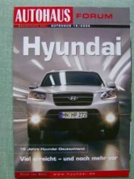 Autohaus Forum 19/2006 Hyundai Sonderheft