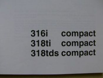 316i 318ti 318tds compact E36/5 August 1995 Rarität