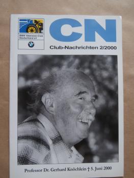 BMW Clubnachrichten 2/2000 Mille Miglia 1940,Winker und Blinker,Nachruf Prof.Dr. Gerhard Knöchlein,