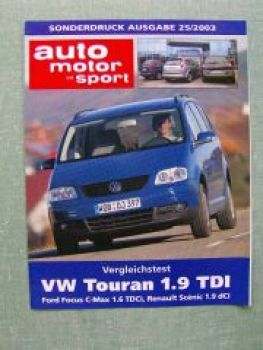 AMS 25/2003 VW Touran 1.9TDi gegen Focus C-Max 1.6TDCi