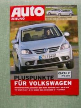 Auto Zeitung 1/2007 VW Golf Plus 1.6FSi geben Mercedes B170