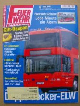 Feuerwehr Magazin 6/2006 Feuerwehr Chicago,Doppeldecker ELW 2