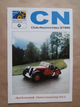 BMW Clubnachrichten 2/1999 EMW 327,100 Jahre Horch, Motorinstandsetzung BMW 328 (Teil 2),