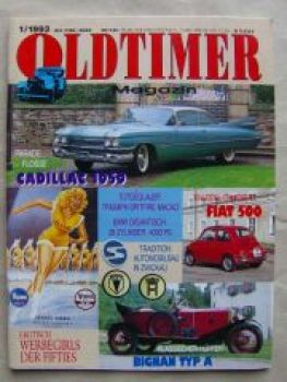 Oldtimer Magazin 1/1993 Fiat 500, Cadillac 1959, Bignan Typ A