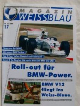 Weissblau Magazin Nr.17 Juni 1999 Treffen,Clubs,BMW V12 Motoren