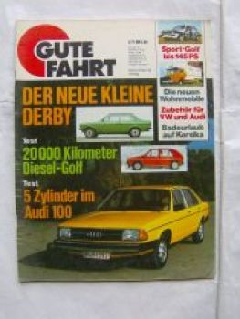 Gute Fahrt 3/1977 Audi 100 5E Typ43,Golf I Diesel Dauertest
