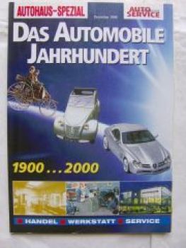 Autohaus Spezial Das Automobile Jahrhundert 1900...2000