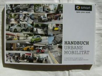 smart Handbuch Urbane Mobilität fortwo coupè & cabrio