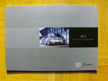 Cadillac BLS Prospekt Luxus-Mittelklasse NEU 2006