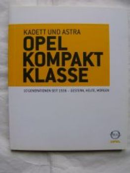 Opel Kadett + Astra Buch September 2008 Rarität