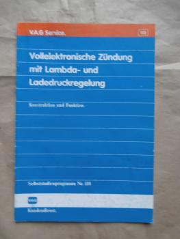 V.A.G. Service Vollektronische Zündung mit Lambda- & Ladedruckregelung Konstruktion & Funktion Nr.110