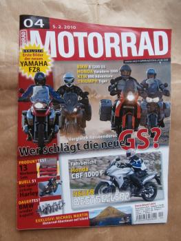 Motorrad 4/2010 Honda CBF 1000F,Kawasaki Versys,Yamaha FZ1 ABS,Dauertest Suzuki Gladius,
