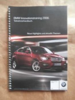 BMW Innovationstraining 2008 X6 E71,3er E90,M3 E92 M3 E90 M3 E93