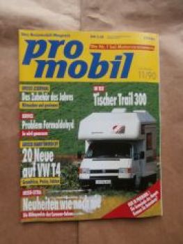 pro mobil 11/1990 Tischer Trial 300 auf VW T4,Triple E Regency C