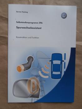 VW Spurwechselassistent SSP 396 Konstruktion & Funktion Aufbau Funktion Vernetzung Funktionsplan Juni 2007