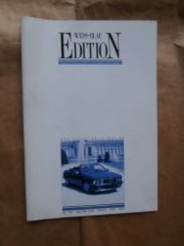 Edition Weiss Blau Nr.130 4+5/2005 Isetta,E24 Cabrio, E9 Cabrio