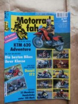 Motorradfahrer 6/1997 KTM 620 Adventure,Ducati ST2, Vergleich