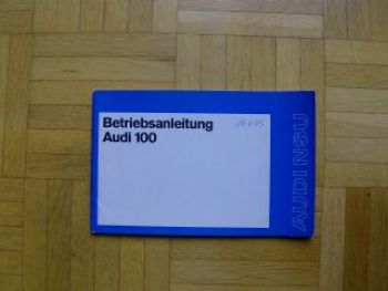Audi 100 Betriebsanleitung 1974 GL LS