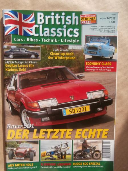 British Classics 3/2017 Jaguar S-Type Check, Reliant Regal,Rover SD1, Spriti 7, Rudge 500 Special, Duxford