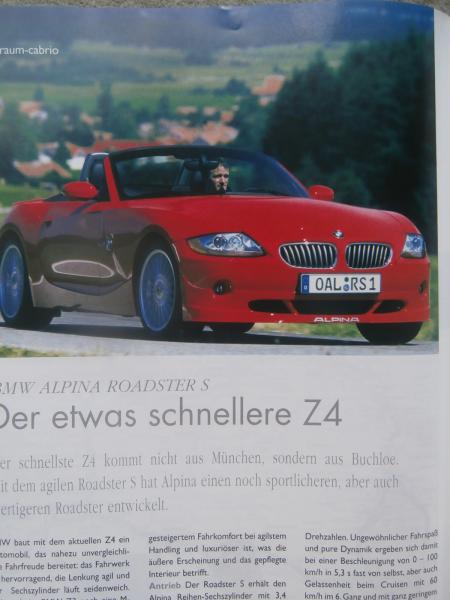 Da Cabrio Touren Lifestyle Genuss Nr.10/2004 Mercedes SLK, BMW Alpina Z4 Roadster S E85,
