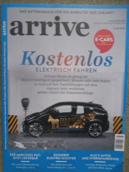 arrive Automagazin für die Mobilität der Zukunft 5/2019 Mercedes EQC,Elektro-Scooter, i3,grüner Strom