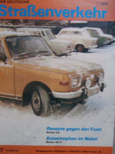 Der Deutsche Straßenverkehr 1/1984 WAS 2802 Elektrotransporter, WAS 21081,die Drehstromlichtmaschine im Trabant 601,