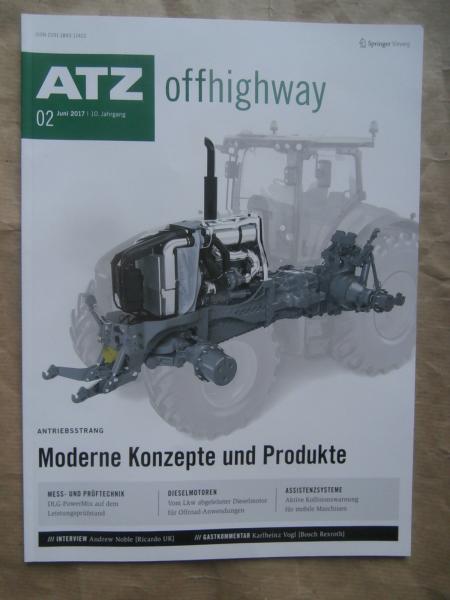 ATZ offhighway 6/2017 Moderne Konzepte und Produkte,15,3l Dieselmotor für Offroad Anwendungen,