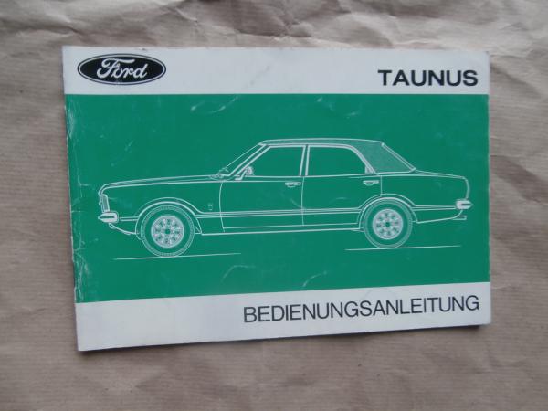 Ford Taunus Limousine+Coupe+Turnier Betriebsanleitung 1974