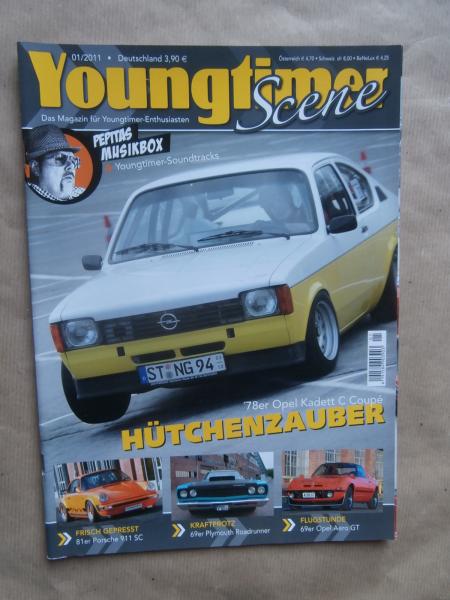 Youngtimer Scene 1/2011 78er Opel Kadett C Coupé,81er Porsche 911SC,69er Plymouth Roadrunner,69er Opel Aero GT,