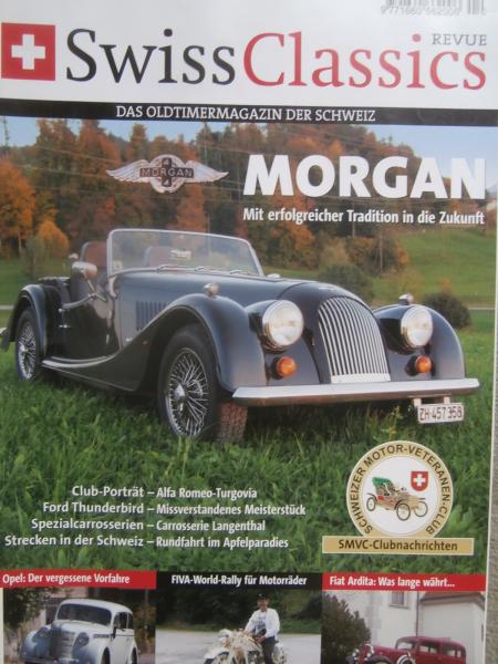 Swiss Classics Revue Nr.8-4 2005/06 Morgan 4/4,Fiat Ardita,Opel Kadett A,Ford Thanderbird Squarebird,Lotus Caterham Super 7