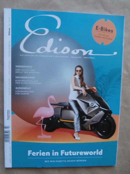 Edison 3/2018 Ferien in Futureworld E-MTB,Elektroautos auf dem Klima-Prüfstand,