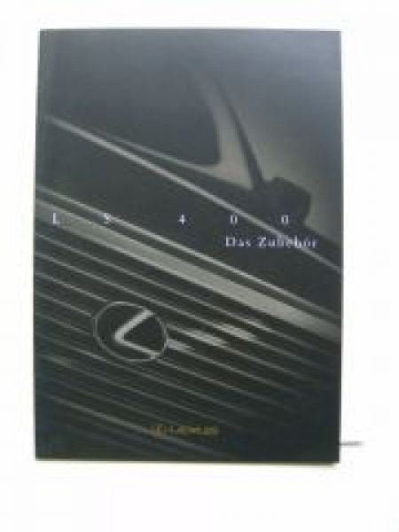 Lexus LS400 Das Zubehör Prospekt +Preise 4/1998 NEU