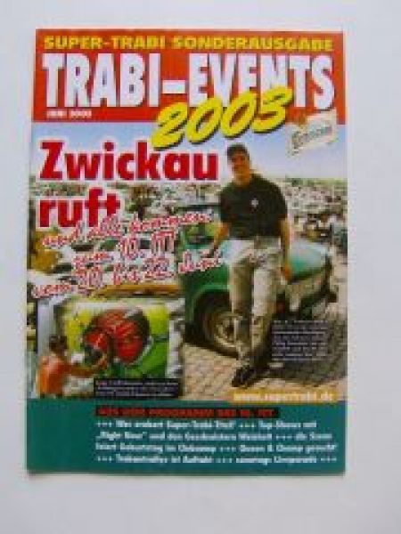 Trabi-Events Super-Trabi Sonderausgabe 2003 Rarität