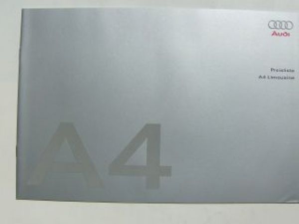 Audi A4 Limousine Prospekt August 2007 +Preisliste NEU