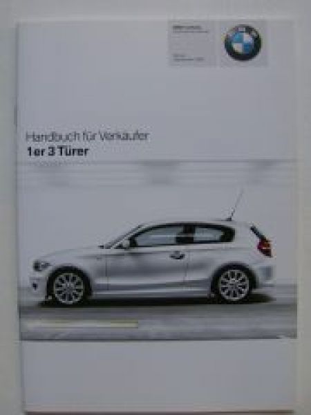 BMW Handbuch für Verkäufer 1er 3Türer E81 September 2007
