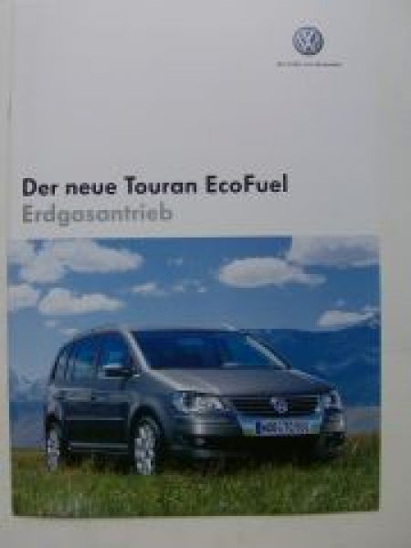 VW Touran EcoFuel Erdgasantrieb Prospekt 1T1 1T2 Mai 2007