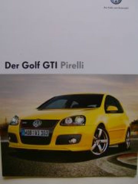 VW Golf5 GTI Pirelli Prospekt September 2007 NEU