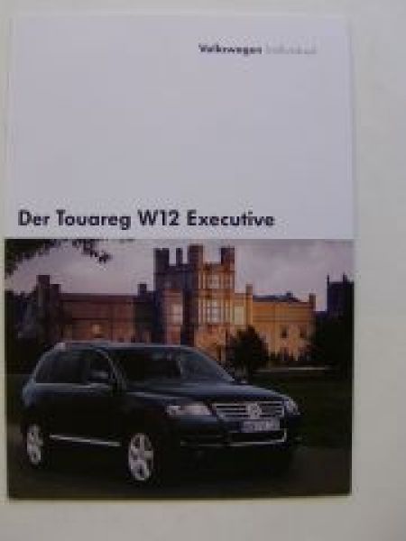 VW Touareg W12 Executive Individual Prospekt 7LA Prospekt Juni 2