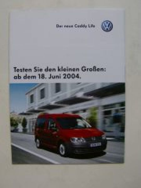 VW Caddy Life Testaktion Prospekt A5 Format Mai 2004