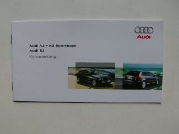 Audi Kurzanleitung A3 +Sportback S3 November 2007