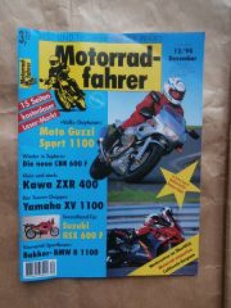 Motorradfahrer 12/1994 Yamaha XV 1100,Kawasaki ZXR 400, Honda CBR 600F,Bakker BMW R 1100