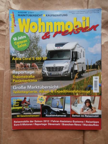 Wohnmobil & reisen 3/2011 Marktübersicht Kaufberatung Adria Coral S 680 SP,