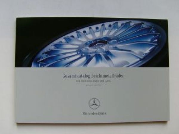 Mercedes Benz Gesamtkatalog Leichtmetallräder + AMG 4/2003