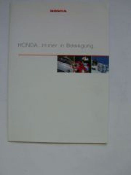 Honda. Immer in Bewegung Autos Boote Motorräder Mai 1999