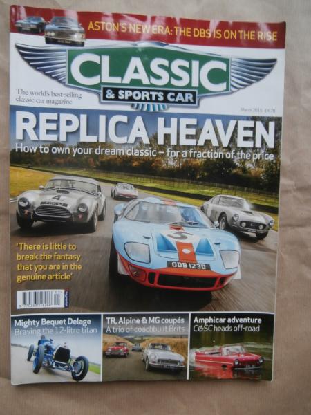 Classic & Sports Car 3/2015 Aston Martin DBS,Saab 900T Buyers Guide,Fod GT40,Alfa6