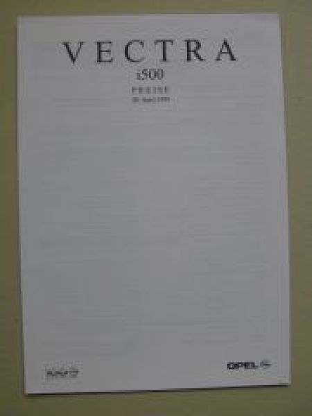 Opel Preisliste Vectra i500 April 1999 NEU