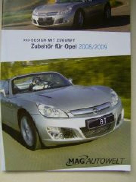 Opel Zubehör Prospekt 2008/2009 MAG Autowelt alle Modelle