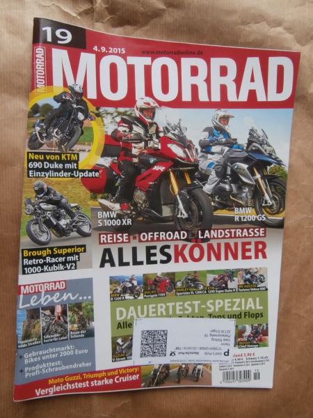 Motorrad 19/2015 BMW S 1000XR R1200 GS,Dauertest Ducati Panigale 1199,Brough Superior S.S. 100,