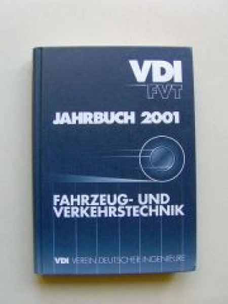 VDI FVT Jahrbuch 2001 Fahrzeug- und Verkehrstechnik